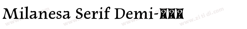 Milanesa Serif Demi字体转换